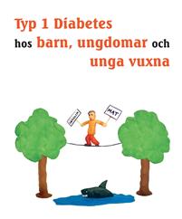 Typ 1 diabetes hos barn, ungdomar och unga vuxna Ragnar Hanås